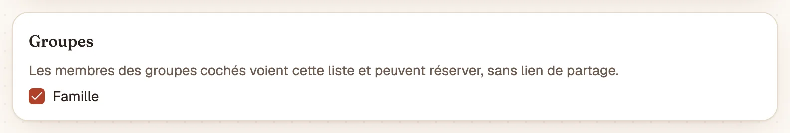 La section Groupes des paramètres de la liste, avec le groupe « Famille » coché
